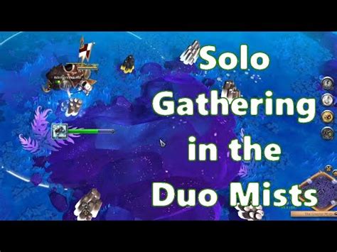 Solo Gathering Duo Mists Vol.5 .